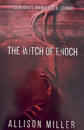 The Witch of Enoch by Allison Miller 9798227677327