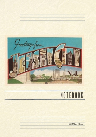Vintage Lined Notebook Greetings from Jersy City, New Jersey by Found Image Press 9798385434541
