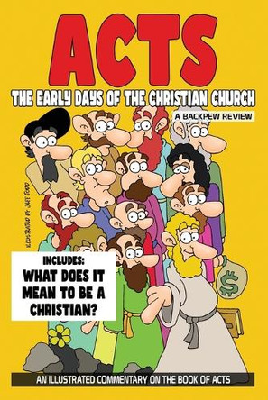 Acts: The Early Days Of The Christian Church by Jeff Todd 9798330495153