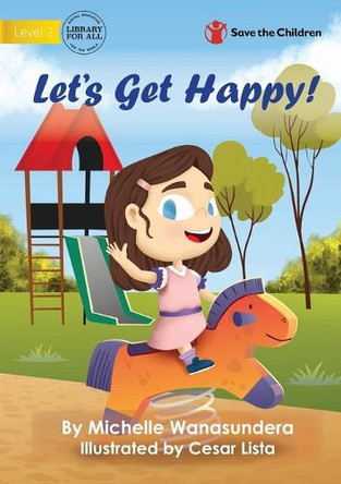 Let's Get Happy by Michelle Wanasundera 9781922895073