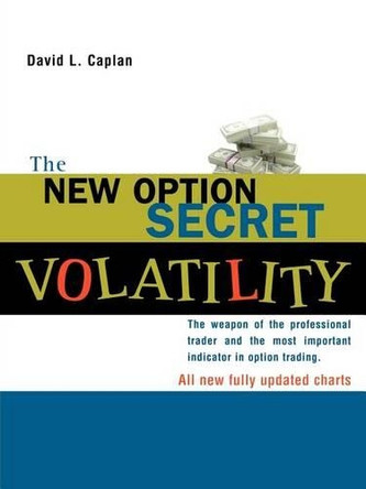 The New Option Secret by David L. Caplan 9781883272333