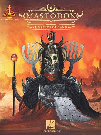 Mastodon - Emperor of Sand: Accurate Tab Edition by Mastodon 9781495096600