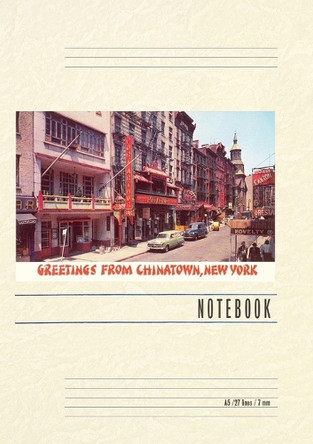Vintage Lined Notebook Greetings from Chinatown, New York by Found Image Press 9798385440337