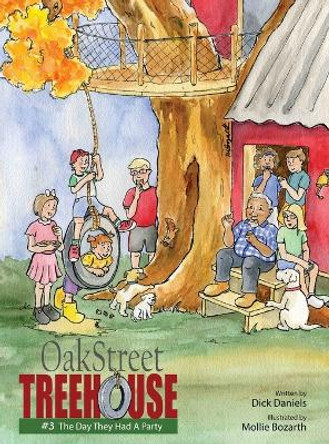 Oak Street Treehouse by Dick Daniels 9781737081593