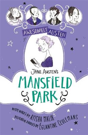 Awesomely Austen - Illustrated and Retold: Jane Austen's Mansfield Park by Eglantine Ceulemans