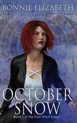 October Snow by Bonnie Elizabeth 9781953363015
