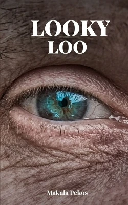 Looky Loo by Makala Pekos 9789395756617