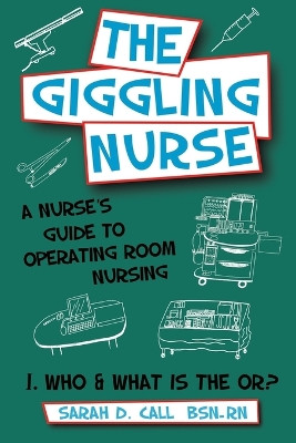 The Giggling Nurse by Sarah D Call 9781959898108