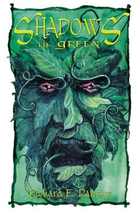 Shadows In Green by Richard Dansky 9781945941443