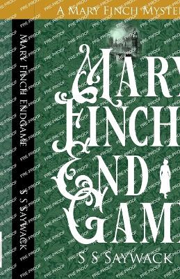Mary Finch Endgame by Shiv S Saywack 9781738442317