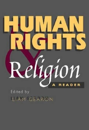 Human Rights and Religion: A Reader by Liam Gearon 9781902210957