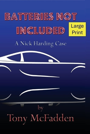 Batteries Not Included by Tony McFadden 9781763642522