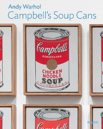 Andy Warhol: Campbell's Soup Cans by Starr Figura