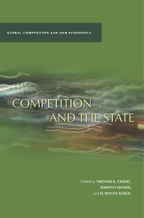 Competition and the State by D. Daniel Sokol