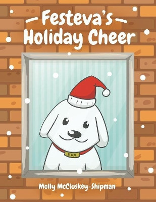 Festeva's Holiday Cheer by Molly McCluskey-Shipman 9781642543650
