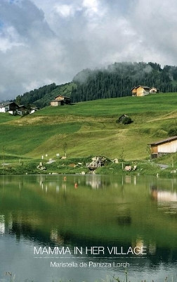 Mamma in her village by Maristella De Panizza Lorch 9781636070278