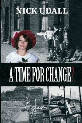 A Time for Change? by Nicholas Udall 9781916696471