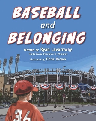 Baseball and Belonging by Chris Brown 9798218227432