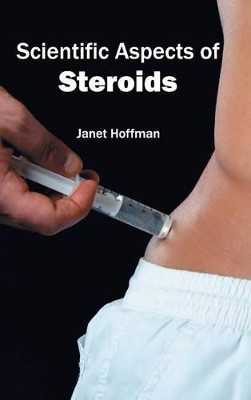 Scientific Aspects of Steroids by Janet Hoffman 9781632423610