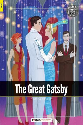 The Great Gatsby - Foxton Readers Level 3 (900 Headwords CEFR B1) with free online AUDIO Foxton Books 9781839250996