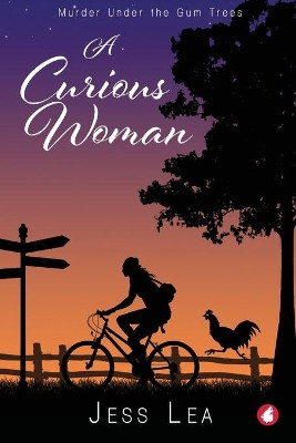 A Curious Woman: Murder under the Gum Trees by Jess Lea 9783963241604