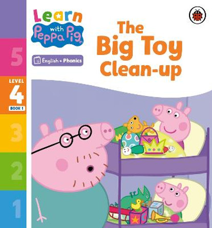 Learn with Peppa Phonics Level 4 Book 1 - The Big Toy Clean-up (Phonics Reader) by Peppa Pig