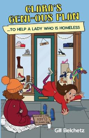 Clara's Geni-Ous Plan by Gill Belchetz 9781914560088