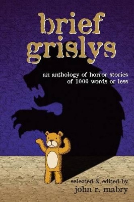 Brief Grislys by REV John R Mabry 9781937002879