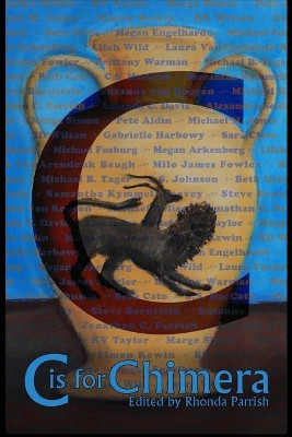 C Is for Chimera by Rhonda Parrish (Editor) 9781988233000