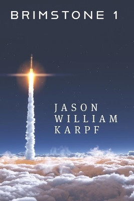 Brimstone 1 by Jason William Karpf 9781649491374