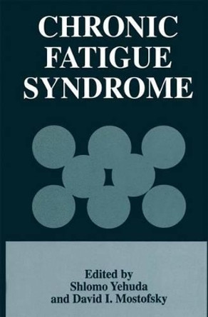 Chronic Fatigue Syndrome by Shlomo Yehuda 9781461377283
