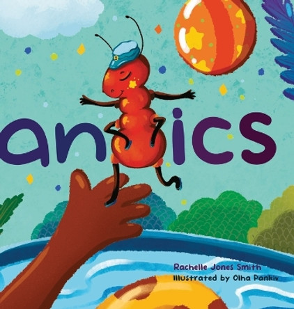 Antics by Rachelle Jones Smith 9781953567024