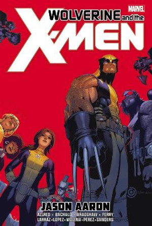 Wolverine & the X-Men by Jason Aaron Omnibus by Jason Aaron