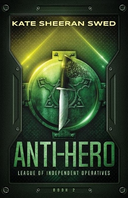 Anti-Hero by Kate Sheeran Swed 9781733079747