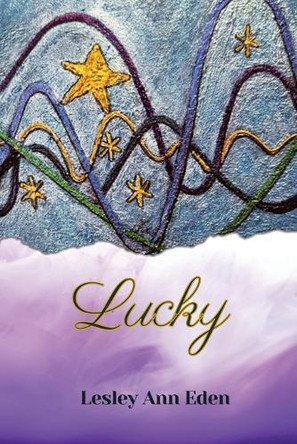 Lucky by Lesley Ann Eden 9781835382202