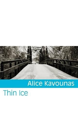 Thin Ice by Alice Kavounas 9781848613157