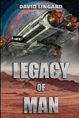 Legacy of Man by David Lingard 9781739386696