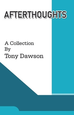 Afterthoughts by Tony Dawson 9788119228348