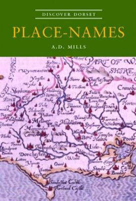 Place-names by A. D. Mills 9781904349624