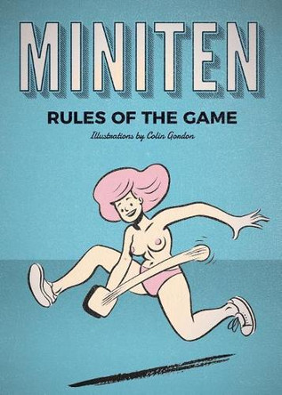 Miniten: Rules of the Game by Colin Gordon 9781999744168