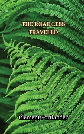 The Road Less Traveled by Clement Portlander 9789916853764