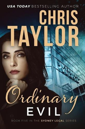 Ordinary Evil by Chris Taylor 9781925119541