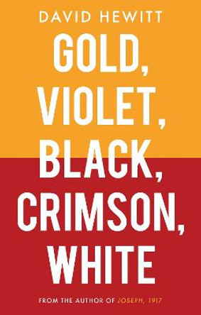 Gold, Violet, Black, Crimson, White by David Hewitt