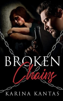 Broken Chains by Karina Kantas 9781912996506