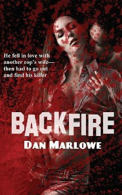 Backfire by Dan Marlowe 9781515426196