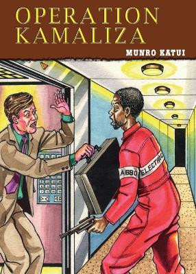 Operation Kamaliza by Munro Katui 9789966470881
