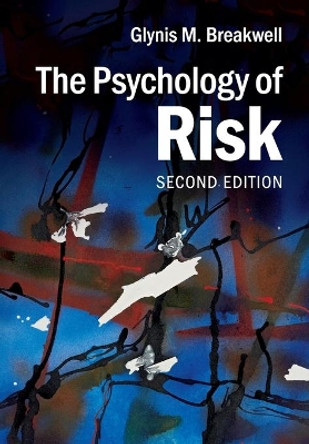 The Psychology of Risk by Glynis M. Breakwell 9781107602700