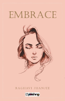Embrace by Raghavi Jhanjee 9789390292462