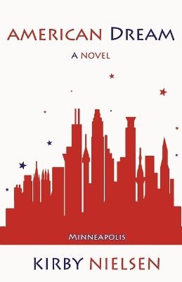 American Dream by Kirby Nielsen 9798989400706