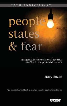 People, States and Fear: An Agenda for International Security Studies in the Post-Cold War Era by Barry Buzan 9781785522444